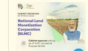 राष्ट्रीय भूमि मौद्रीकरण निगम की स्थापना का निर्णय, मील का पत्थर साबित होगा